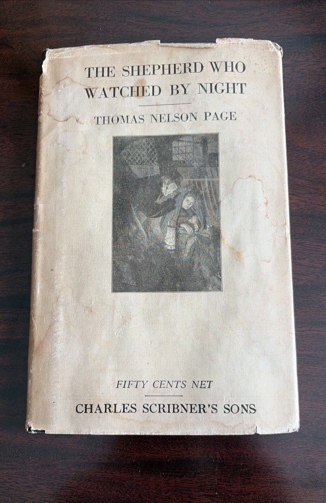 1916 First Edition ‘The Shepherd Who Watched by Night’ by Thomas Nelson Page