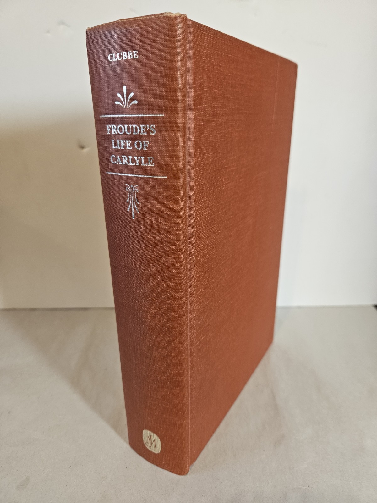 Froude’s Life of Carlyle, John Clubbe, 1979. John Murray-London- HC ~ Very Good