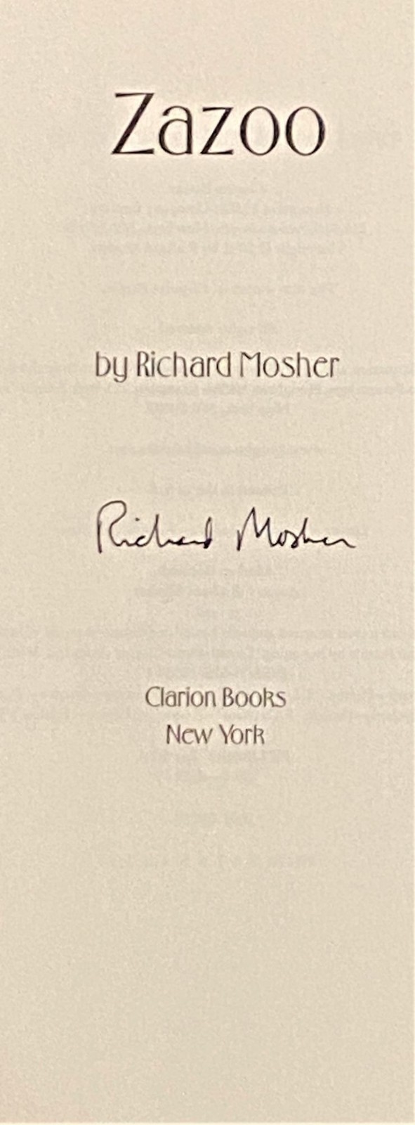 Richard Mosher / ZAZOO Signed 1st Edition 2001