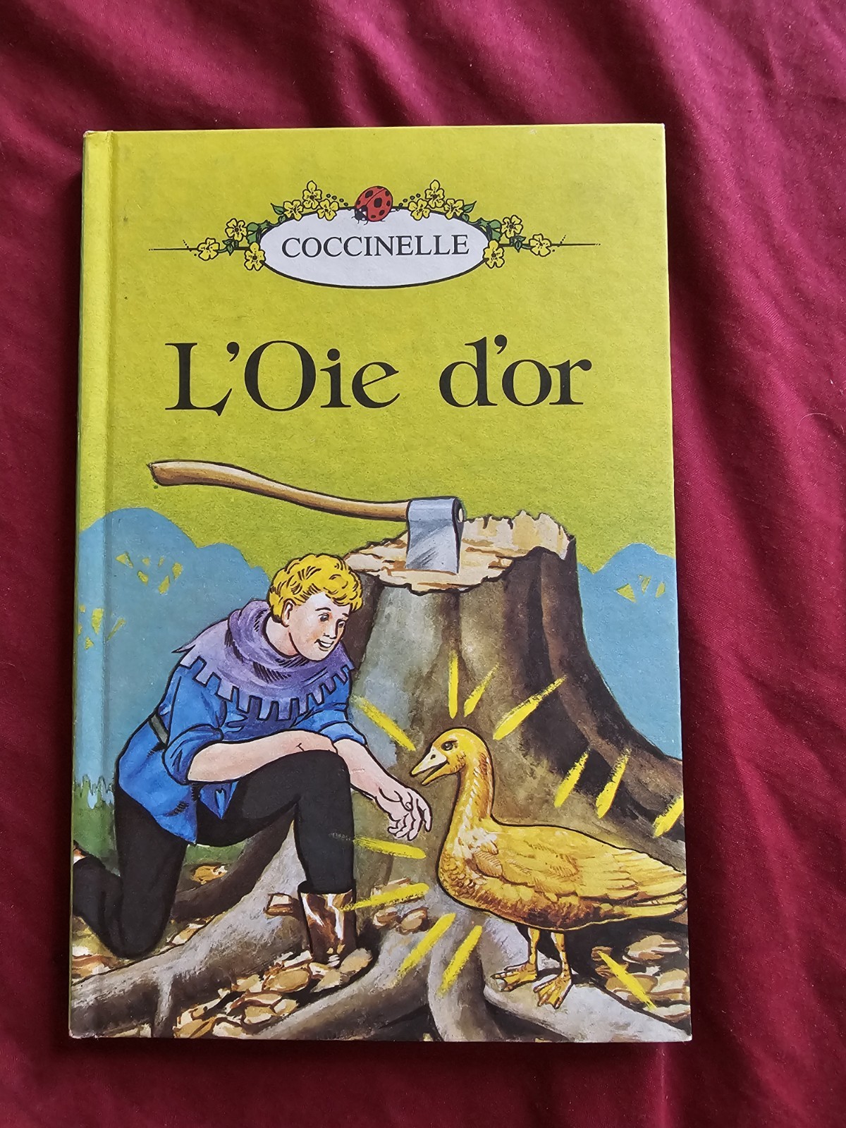 Ladybird : Coccinelle L’Oie D’Or (French Language) [The Golden Goose]