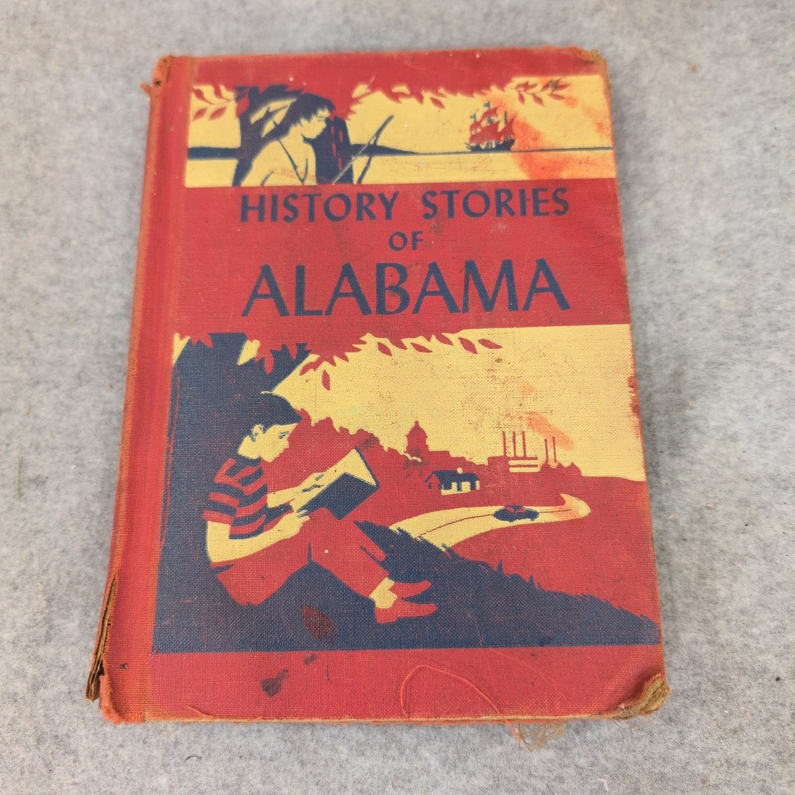 History Stories of Alabama L. Lamar Matthews 1952 Hardcover Illustrated Book