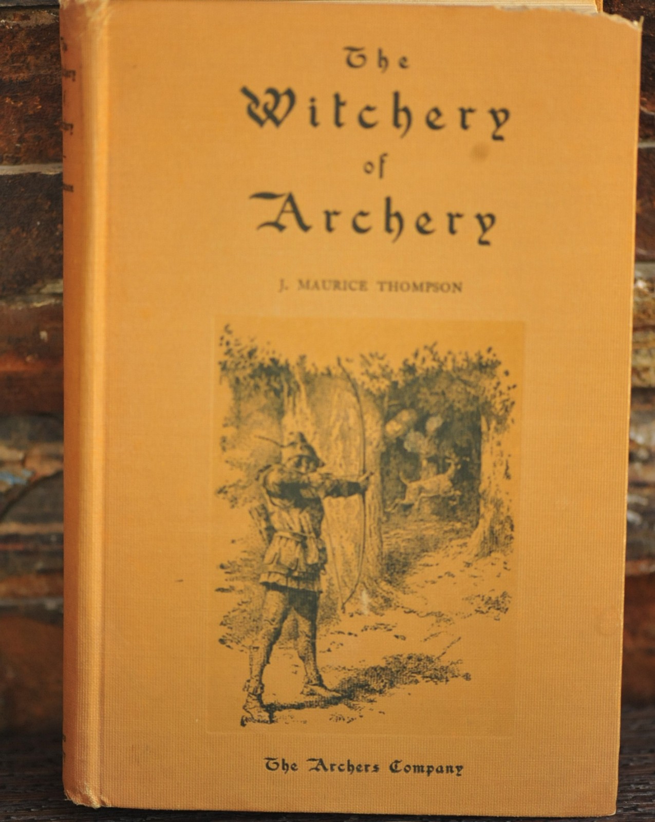 The Witchery of Archery by J. Maurice Thompson 1928, Archers Co.