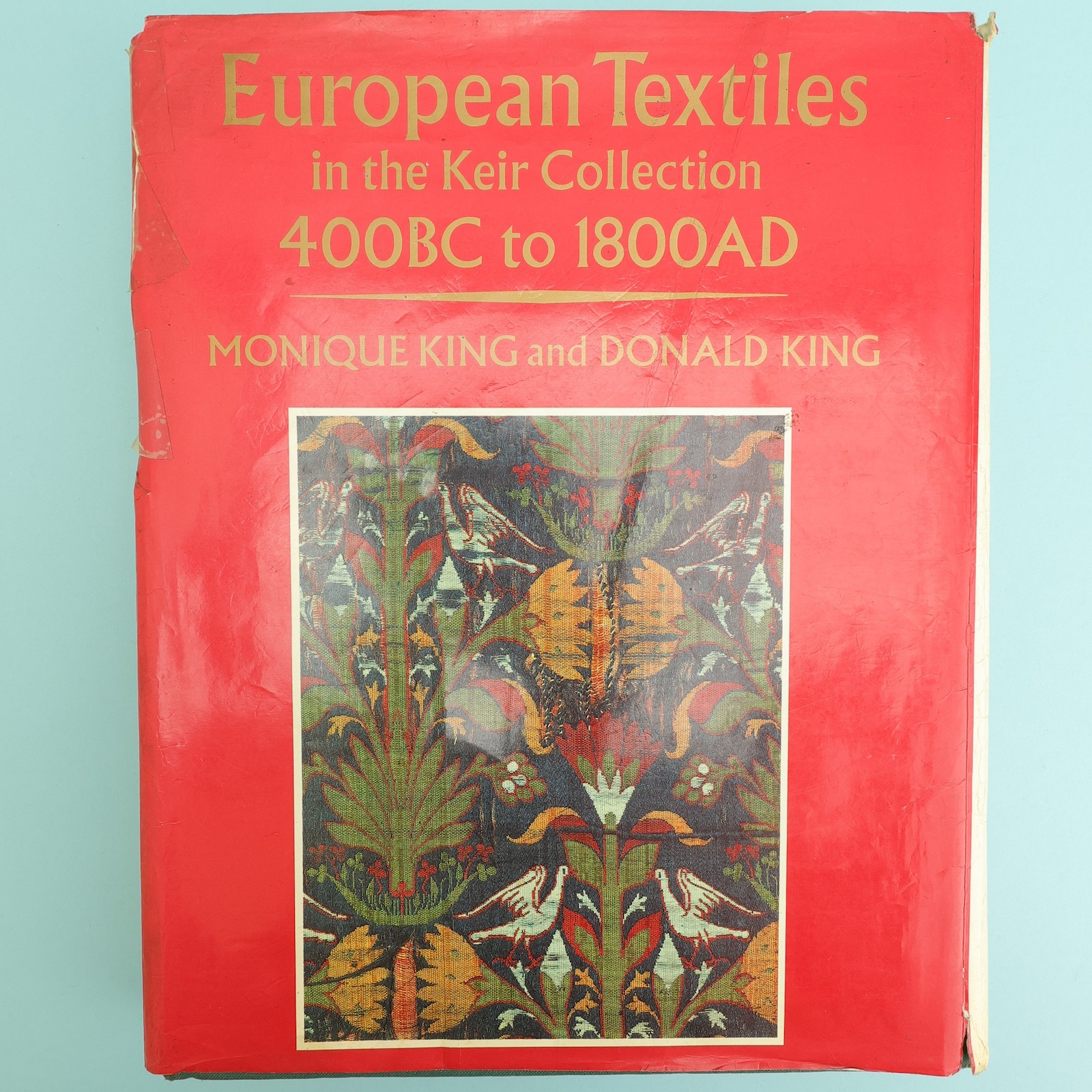 European Textiles in the Keir Collection Monique & Donald King 1990 Hardcover