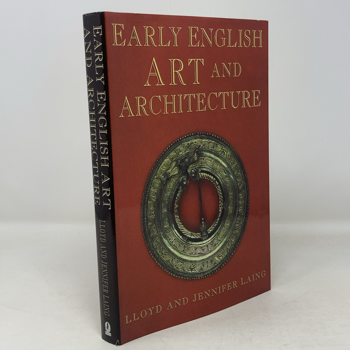 Early English Art and Architecture by Lloyd Laing, Jennifer Laing HC First Editi