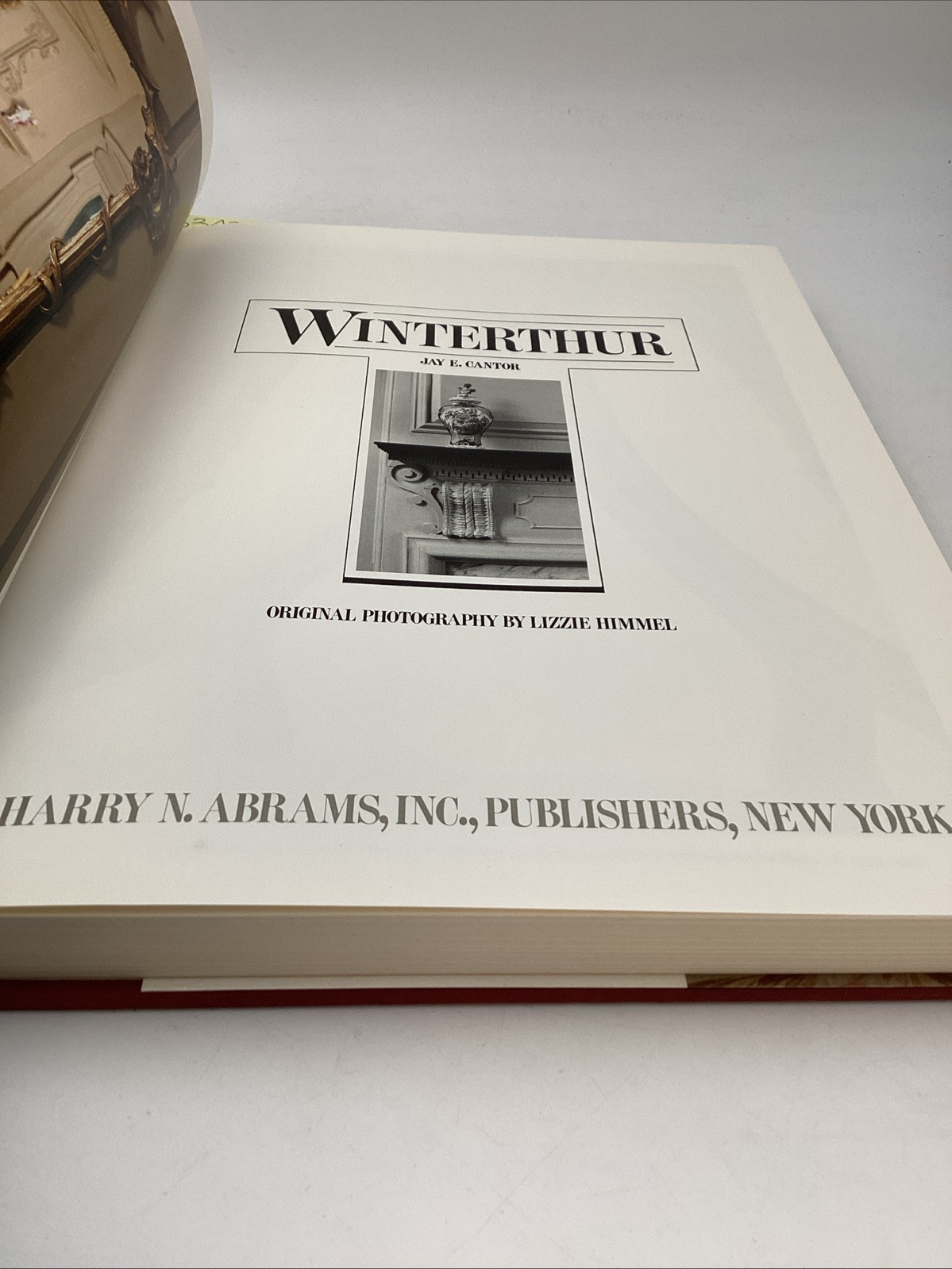 Winterthur 1st Edition Jay E. Cantor Photography Harry N. Abrams Inc.