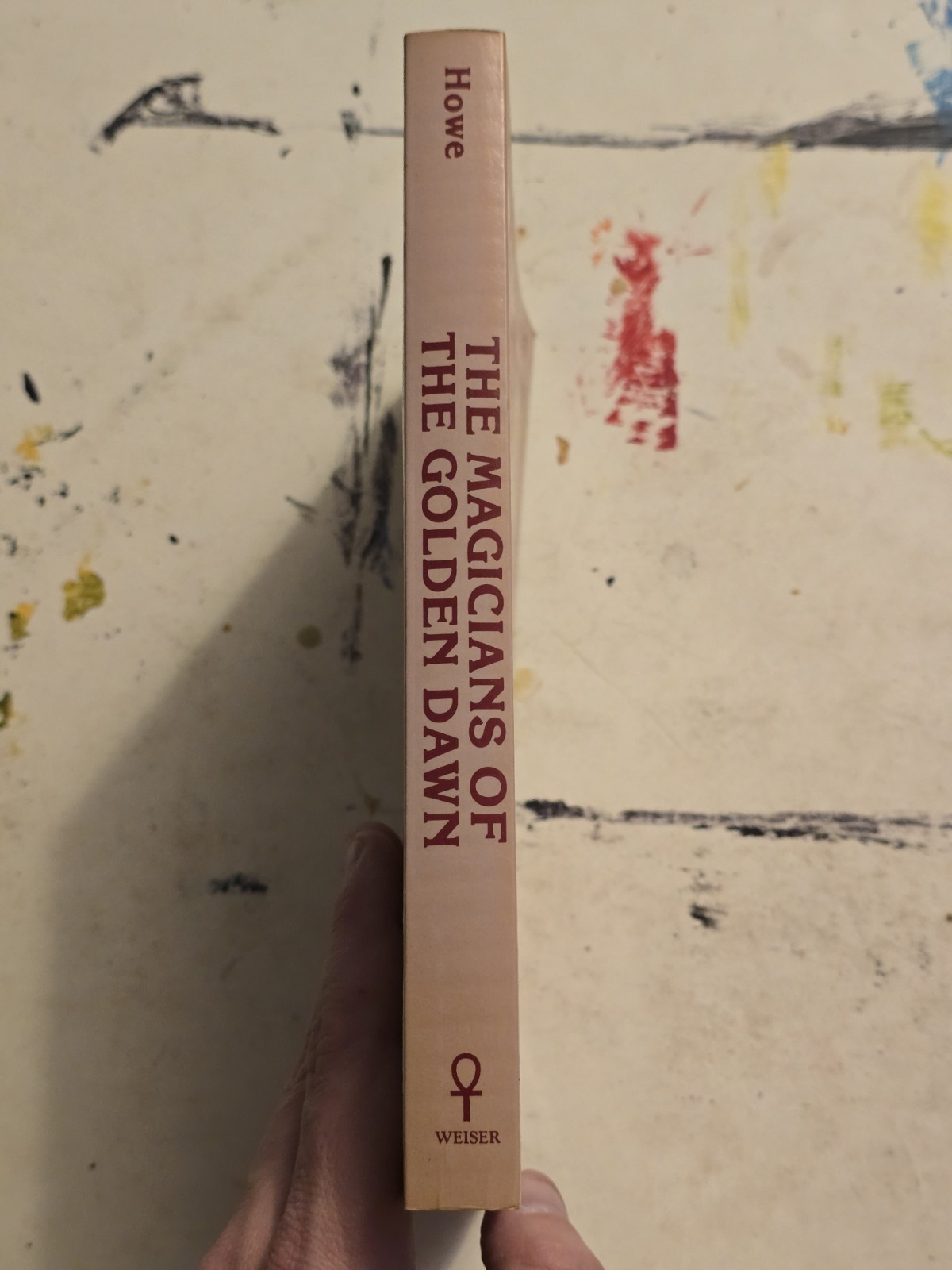 The Magicians Of The Golden Dawn Ellic Howe 1st US Ed. Samuel Weiser PB Book