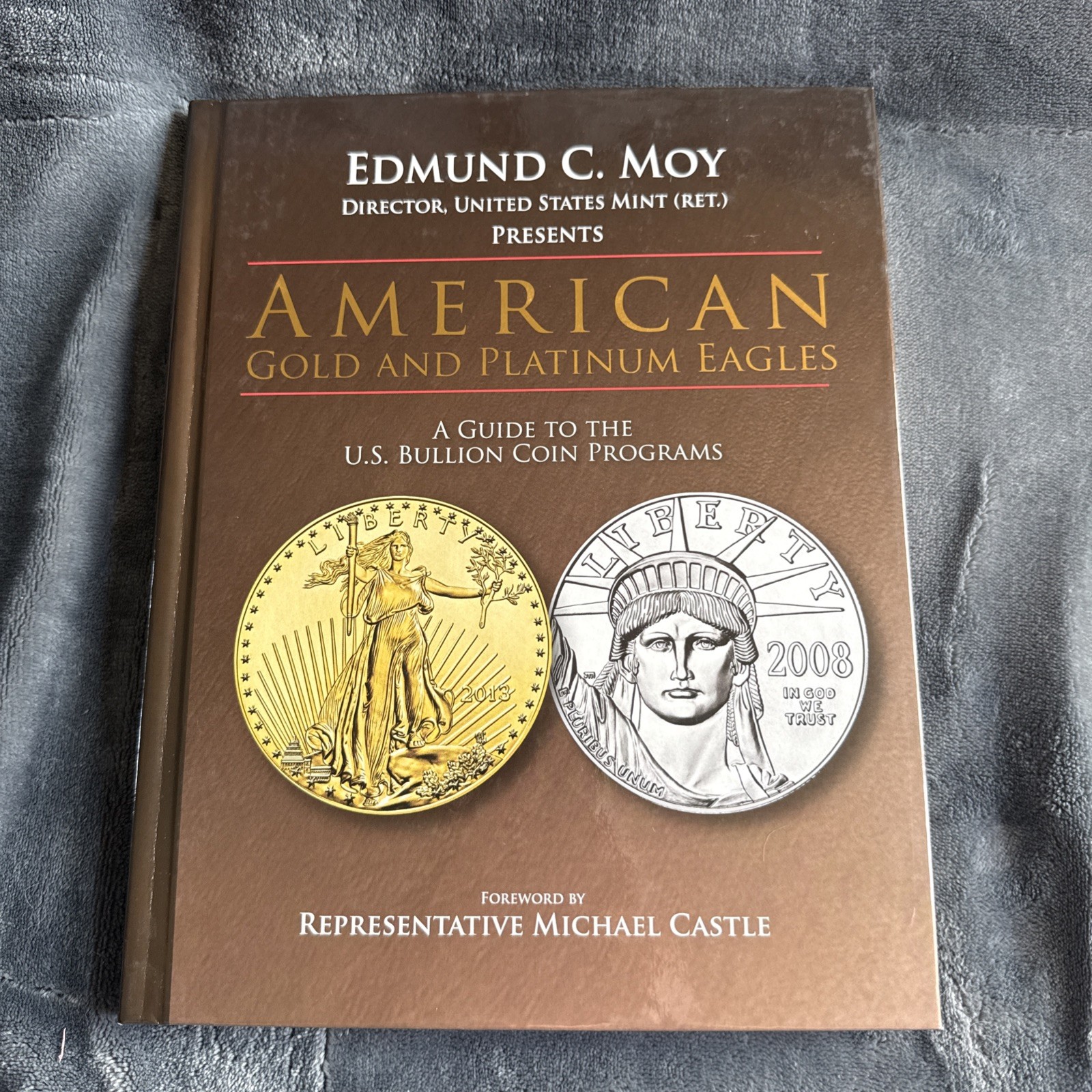 American Gold & Platinum Eagles A Guide To The US Bullion Coin Programs Guide