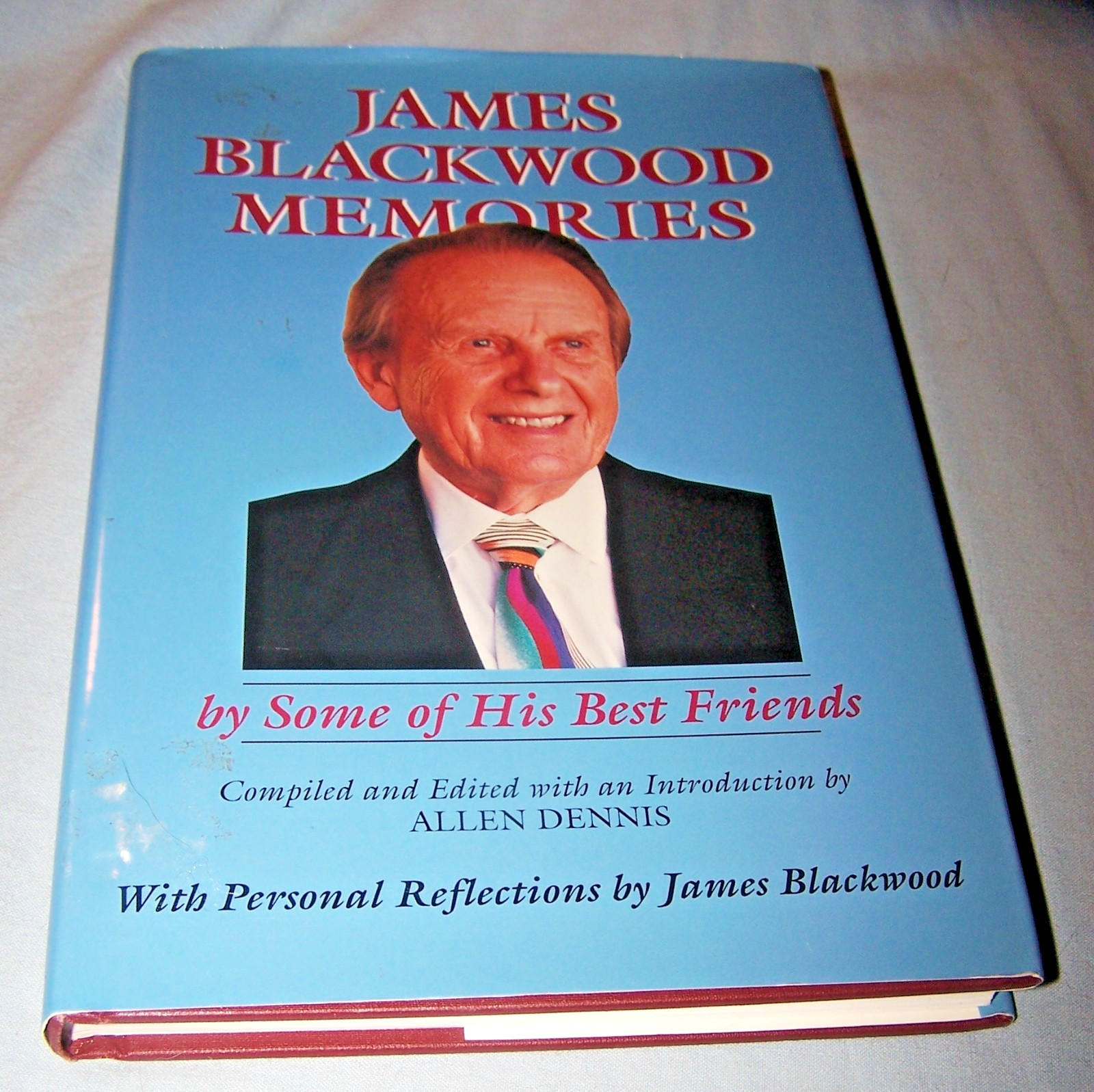 Signed James Blackwood Memories HB w/dj-Allen Dennis-1997-192 pages