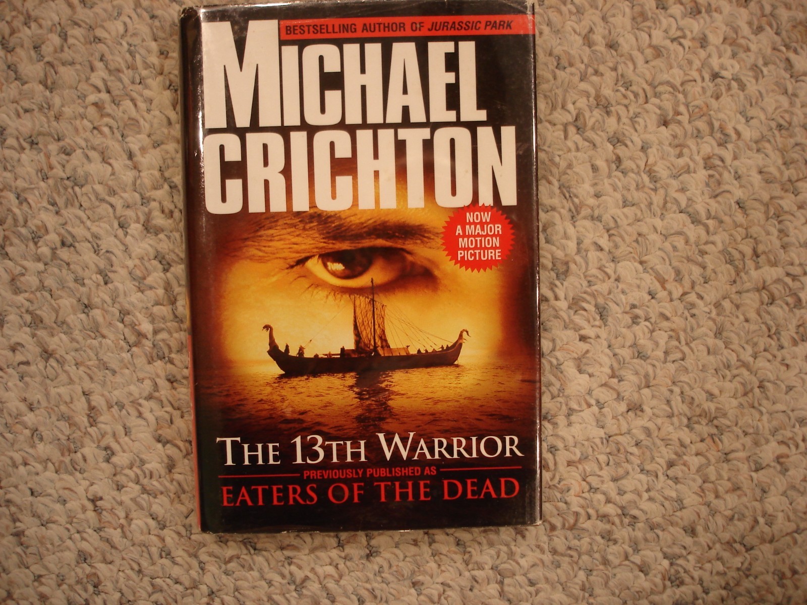 The 13TH Warrior Michael Crichton movie tie in HC 1992 Eaters of the Dead Mylar