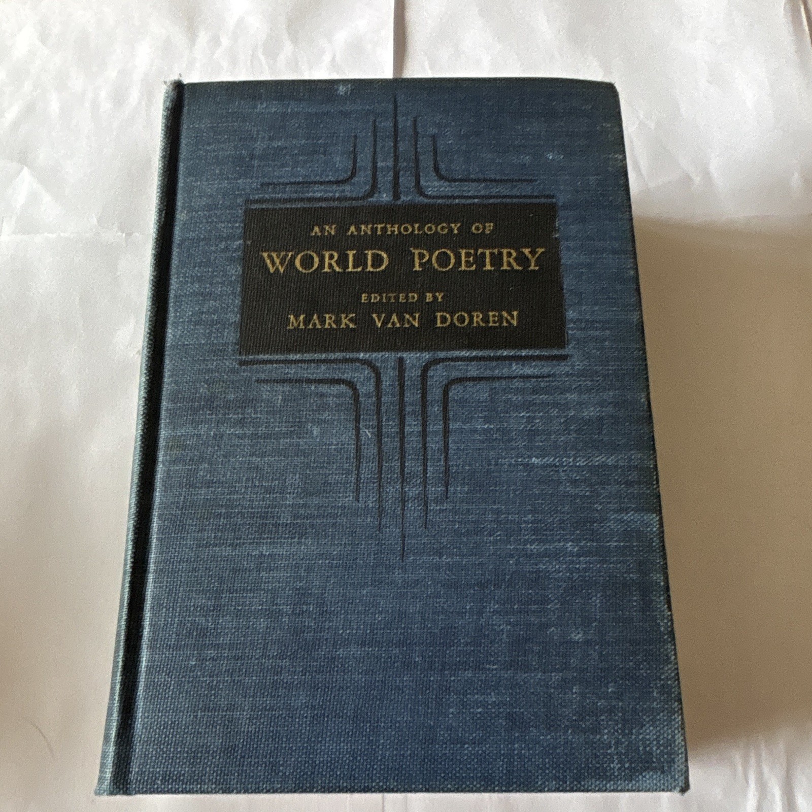 An Anthology of World Poetry Mark Van Doren Hardcover Halcyon House Rev 1939