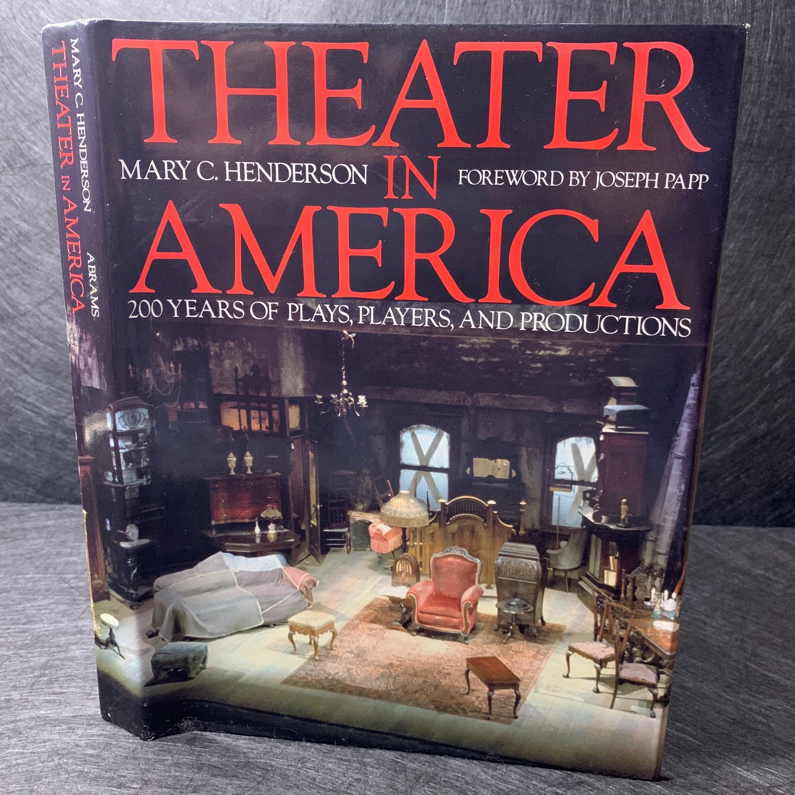 Theater in America 200 Years of Plays Players and Productions Henderson HC