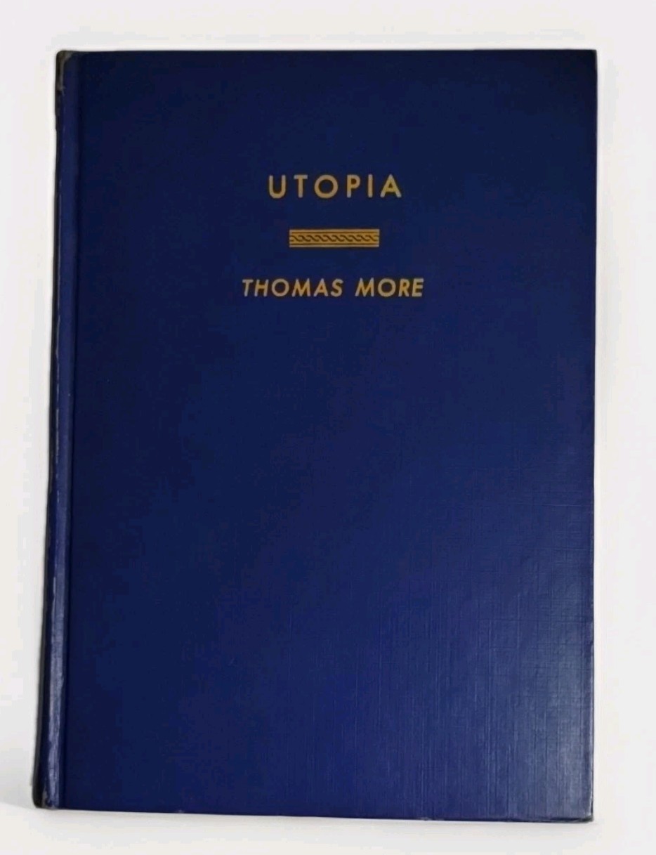 Thomas More UTOPIA 1947 D. Van Nostrand Classics Club College Edition HC