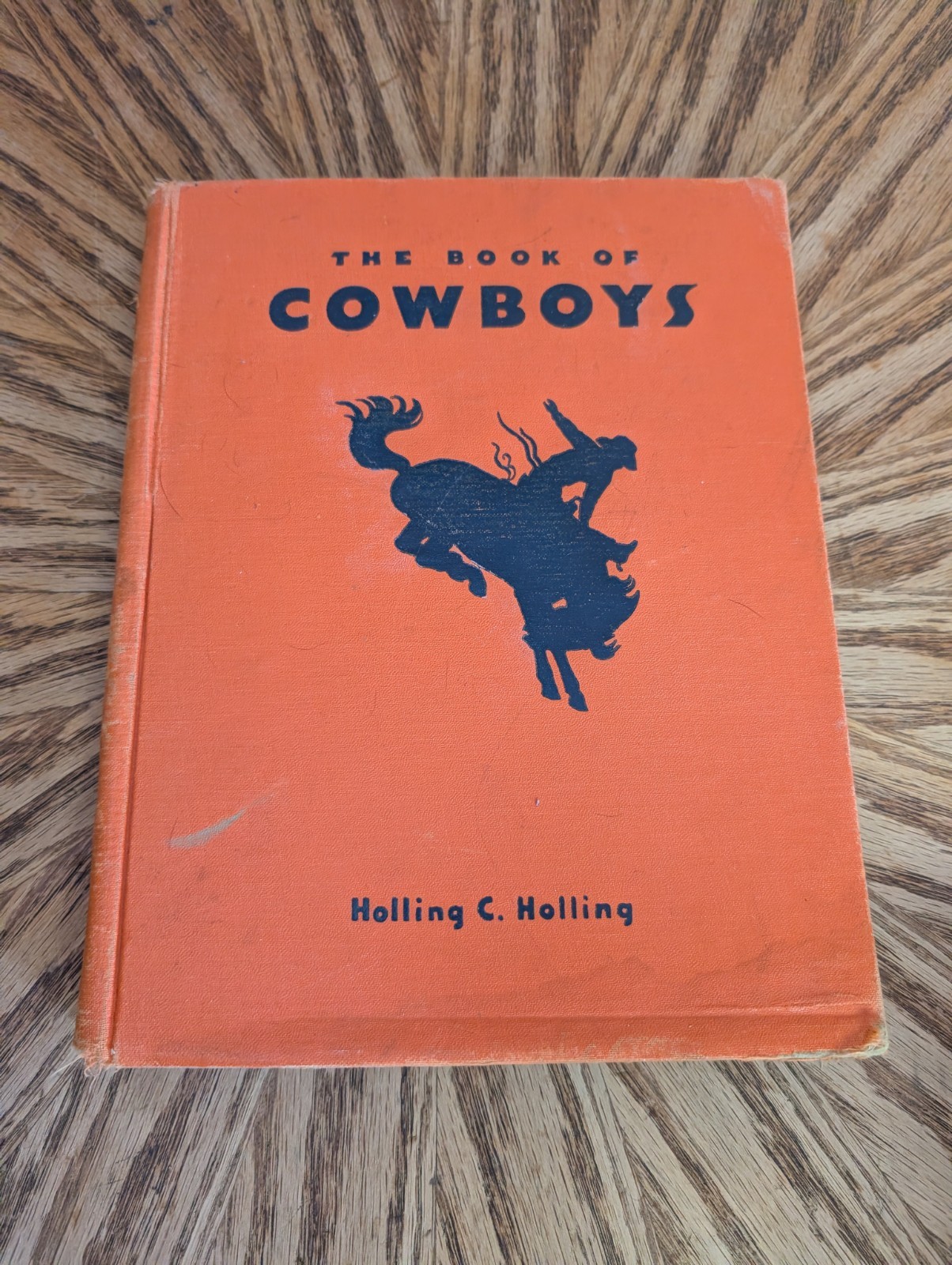 THE BOOK OF COWBOYS – Vintage 1936 Children’s Book H/C By Holling