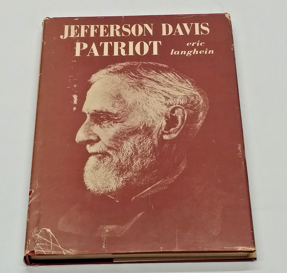 Jefferson Davis, Patriot: Biography by Eric Langhei | 1st Ed, 1962 | HC/DJ