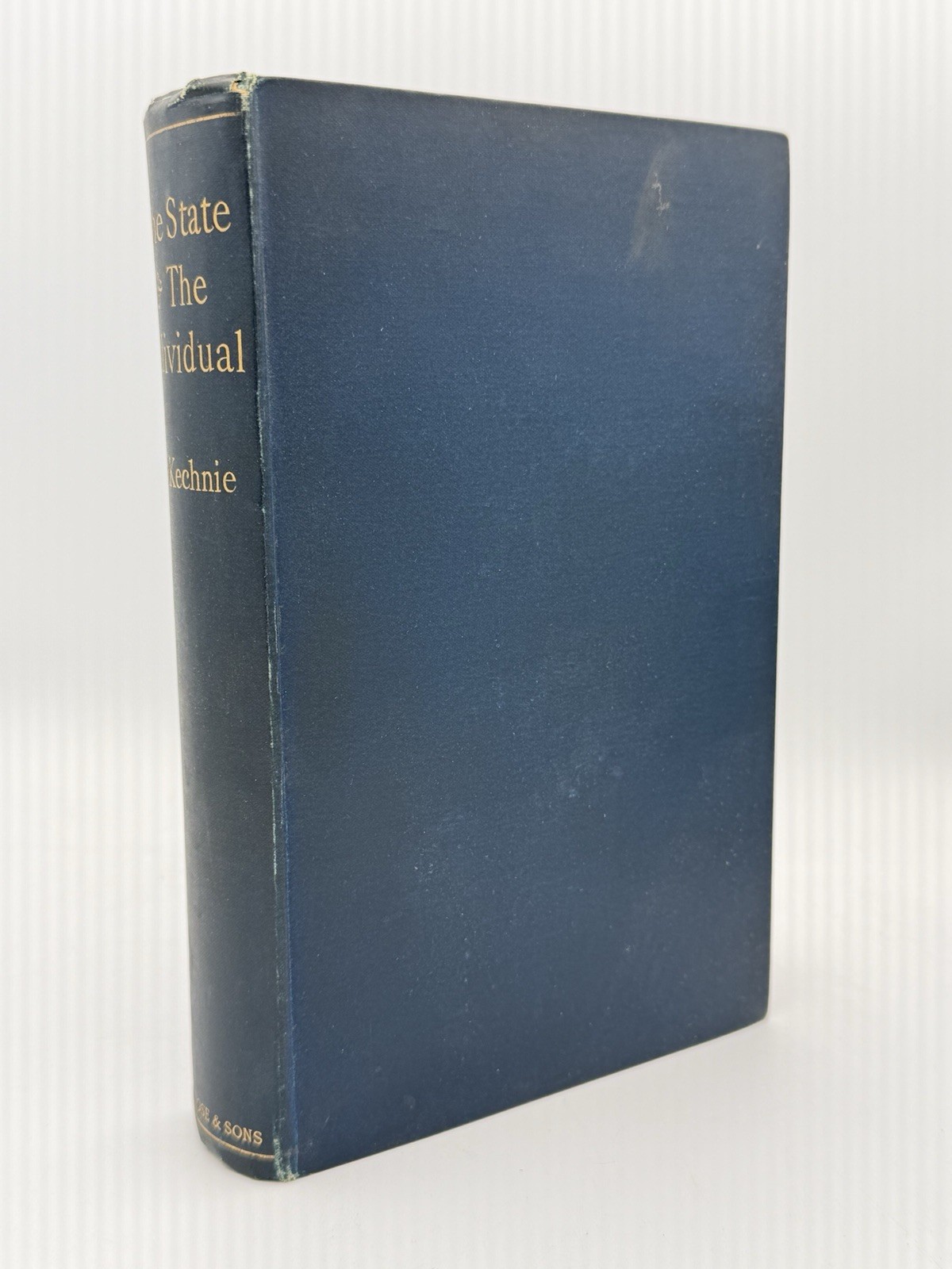 1896 The State & the Individual by W M‘Kechnie Glasgow Political Science Antique