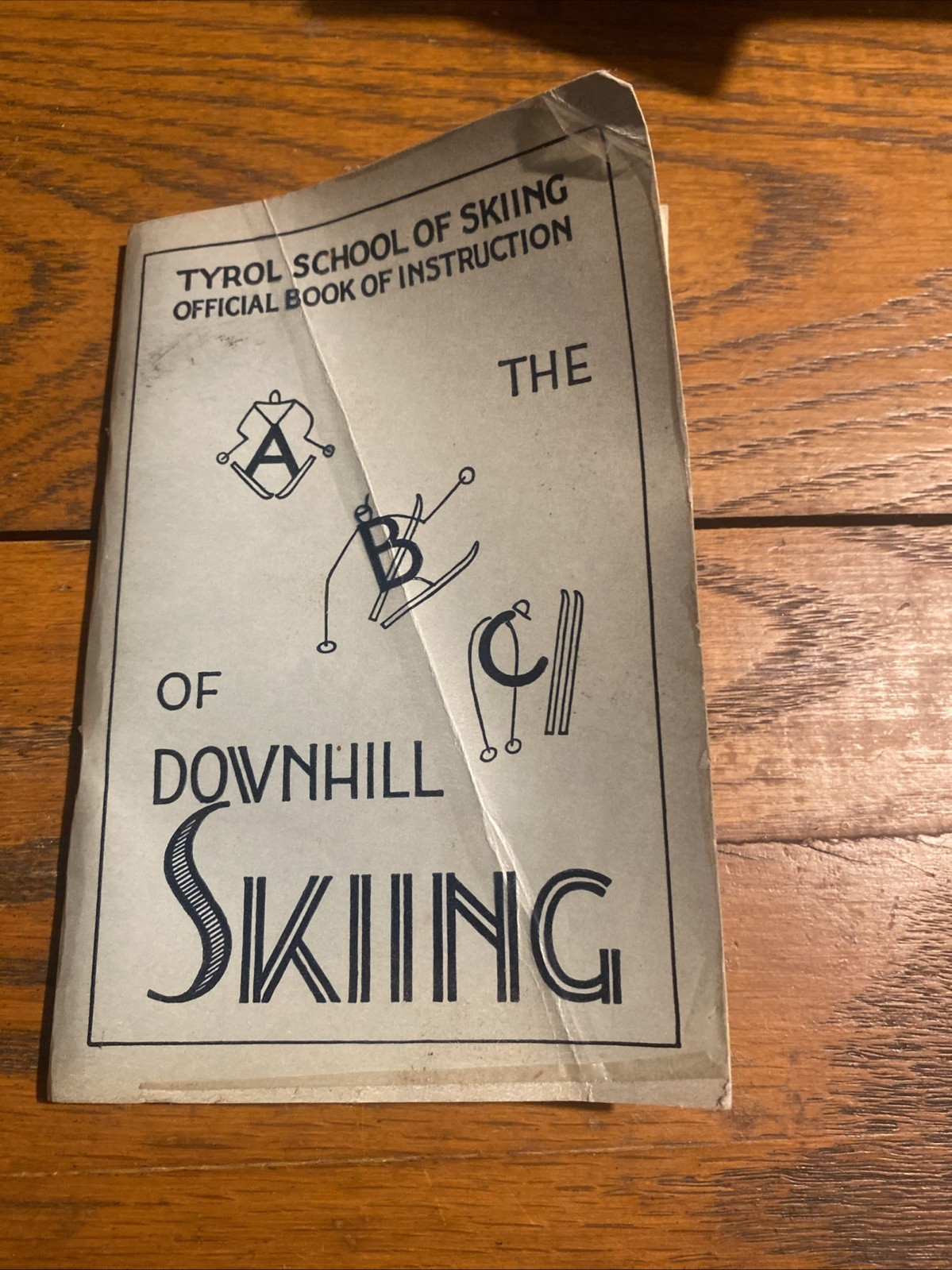 Tyrol’s Vintage The A B C Of Downhill Skiing Booklet 1937 96 Pages RARE