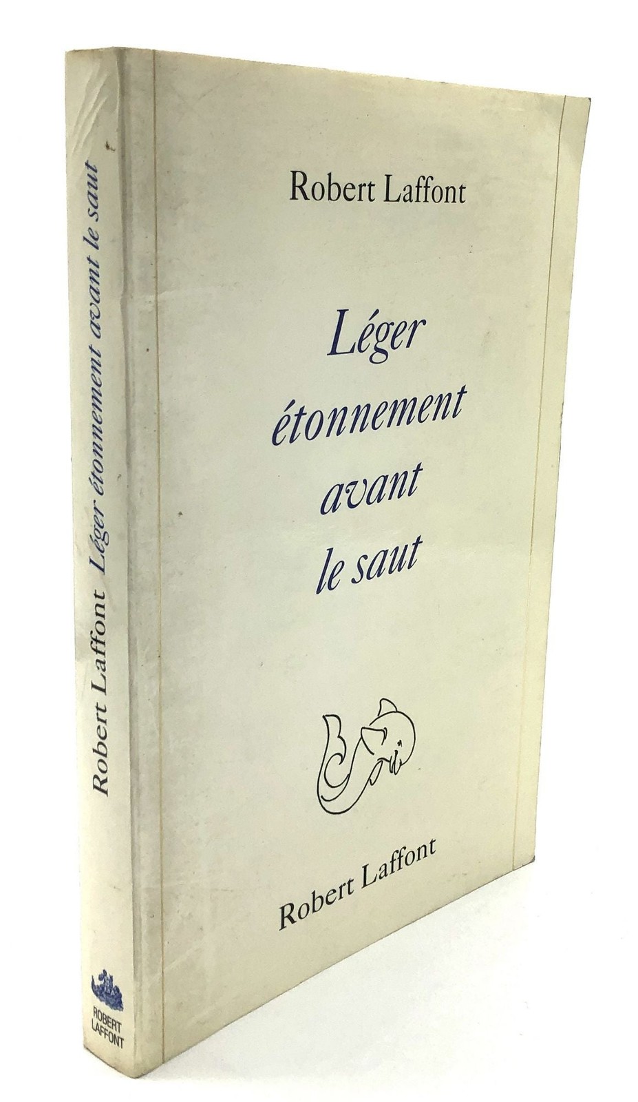 Robert Laffont / Leger etonnement avant le saut inscribed to Roslyn Signed 1st