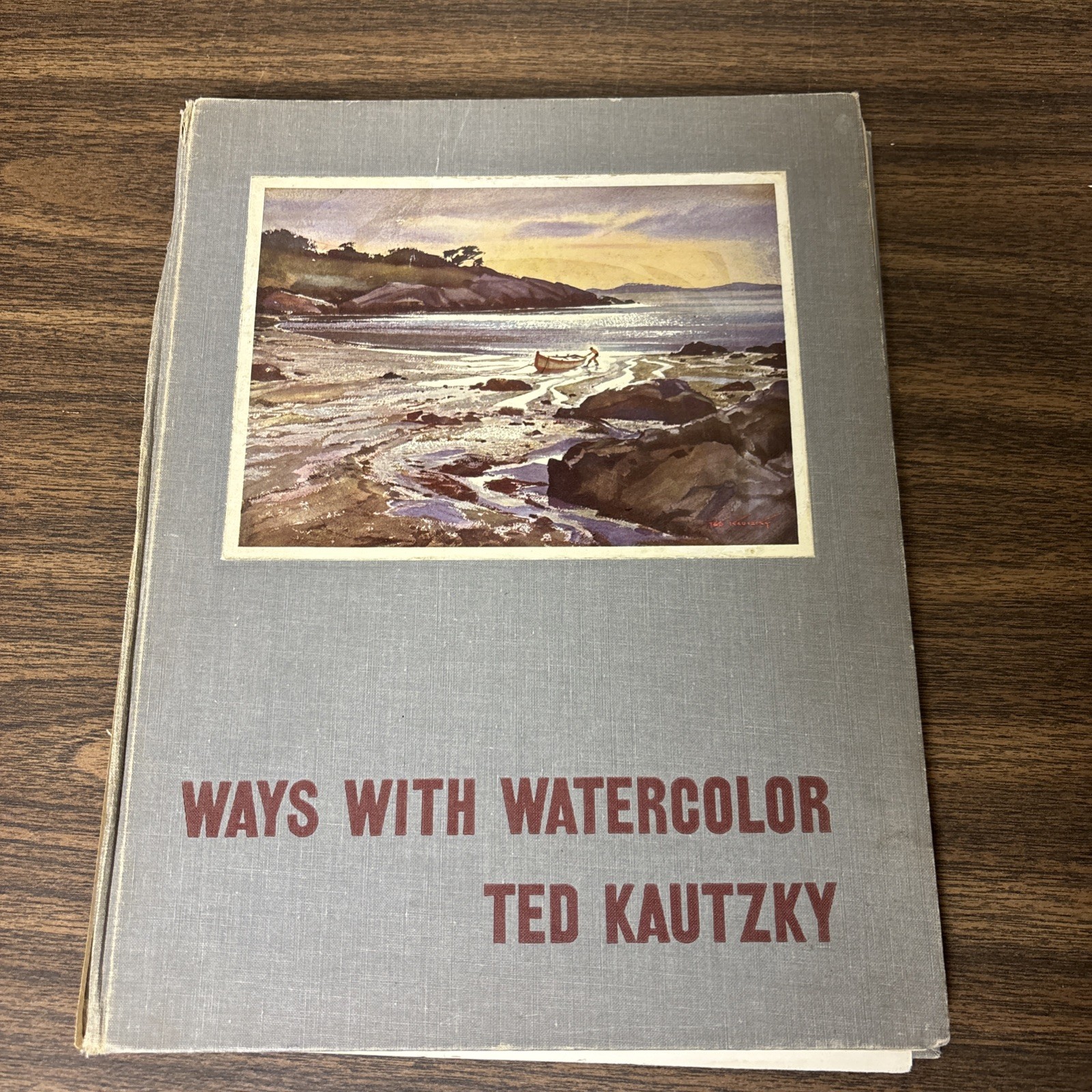 Ways With Watercolor (1949) by Ted Kautzky, Reinhold Publishing VINTAGE