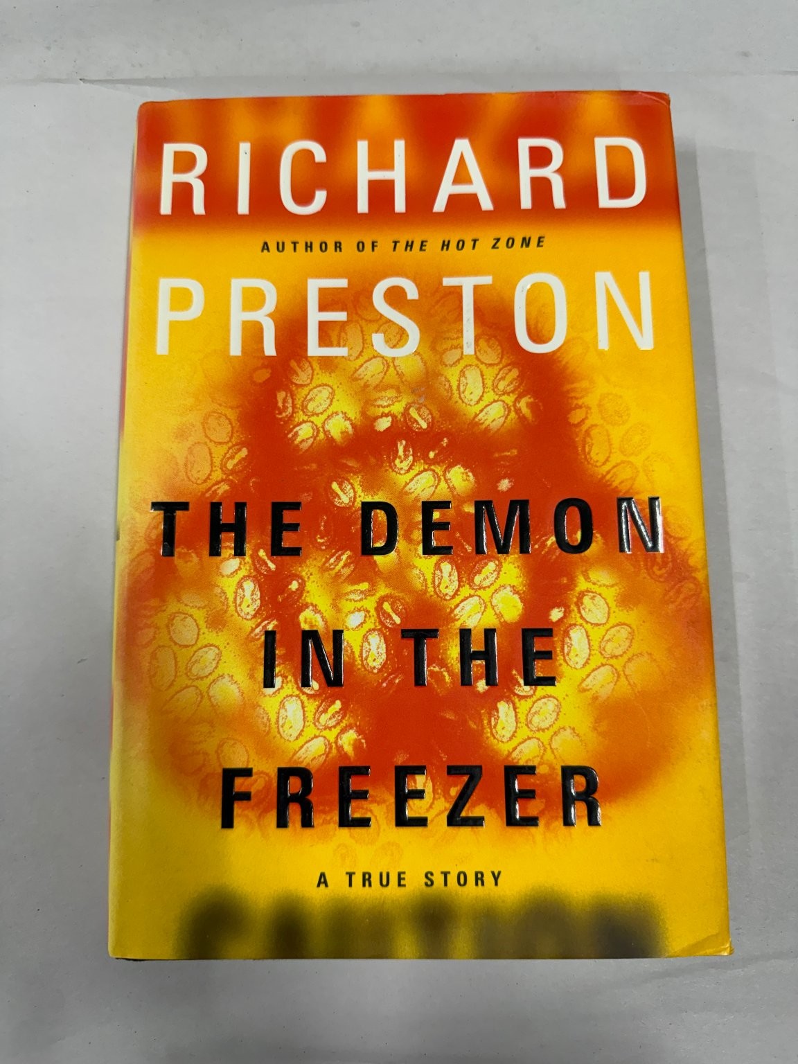The Demon in the Freezer Richard Preston 2002 A True Story Science