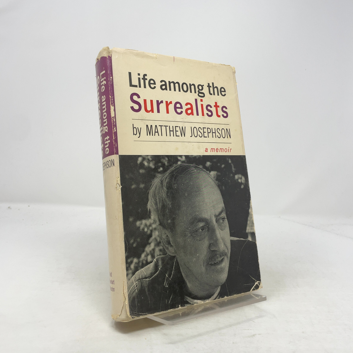 Life Among the Surrealists by Matthew Josephson HC First Edition Very Good 1962