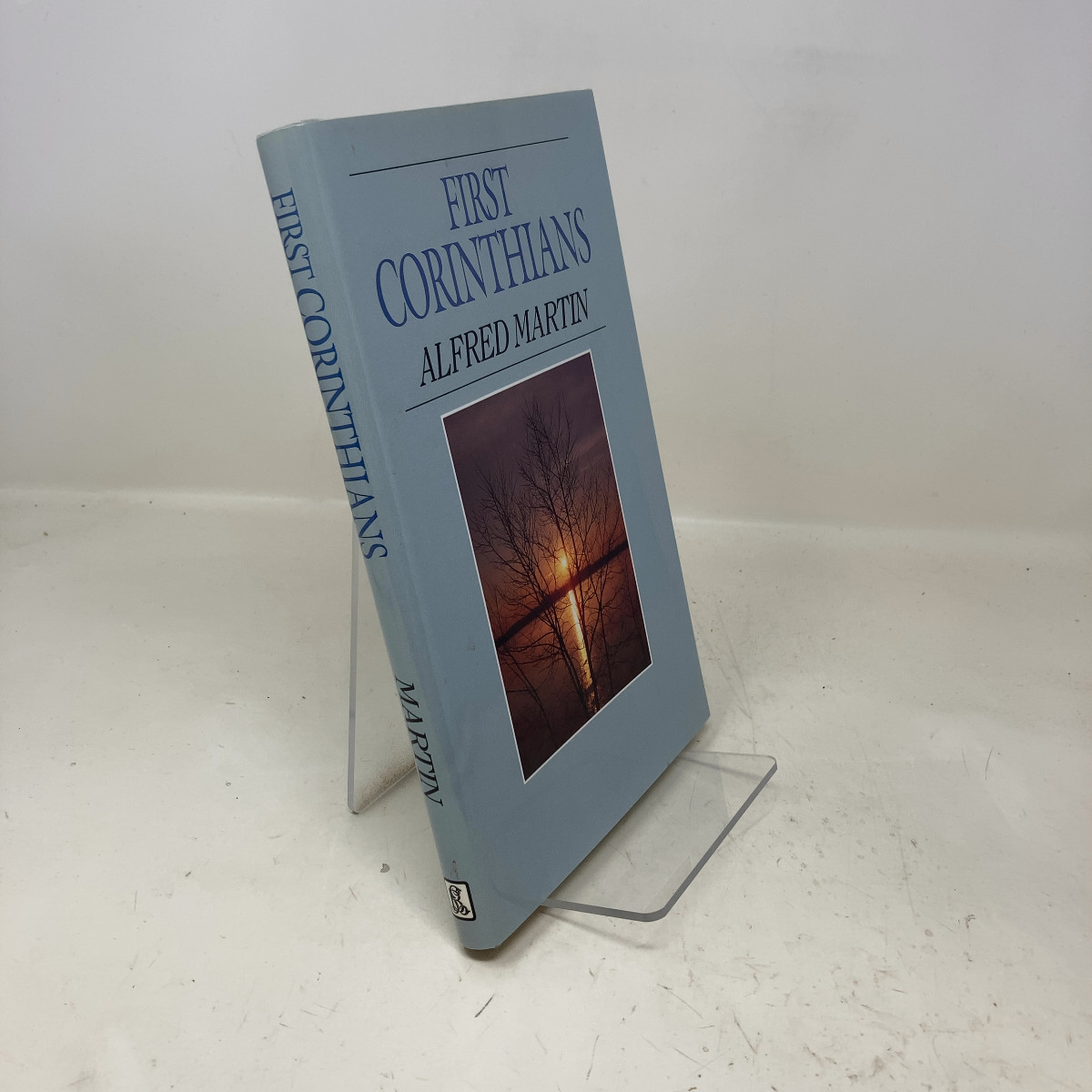 First Corinthians by ALFRED MARTIN HC First Edition Like New 1989