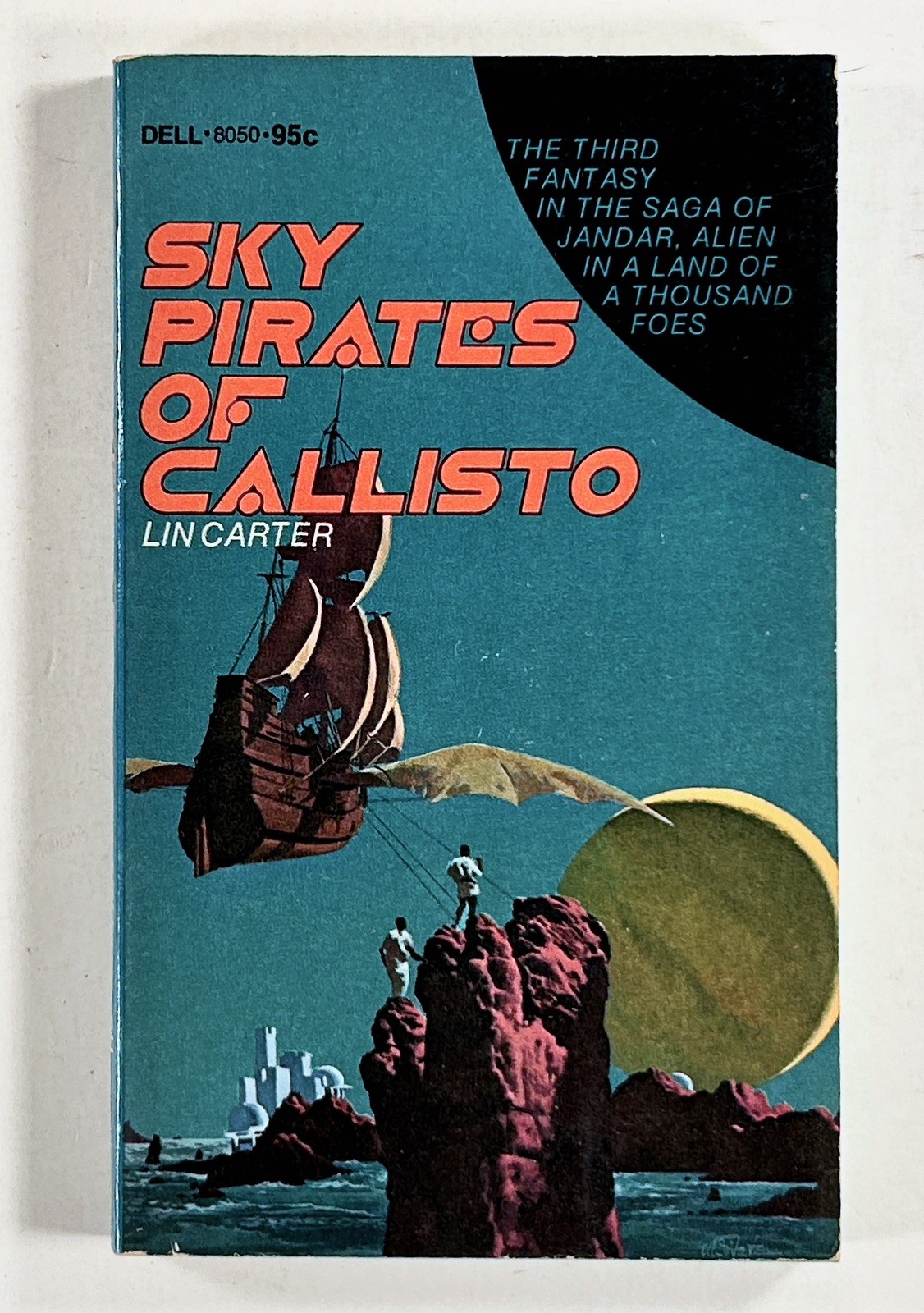 1974 Lin Carter SKY PIRATES OF CALLISTO Jandar space fantasy series #3 DELL pb
