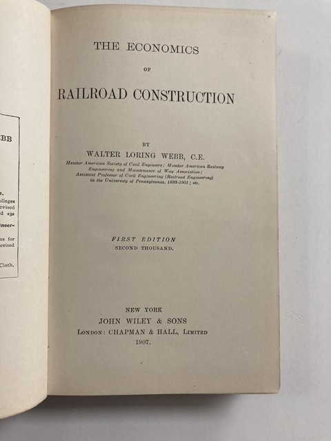 1907 The Economics of Railroad Contruction by Walter Loring Webb 1st Ed Illustra
