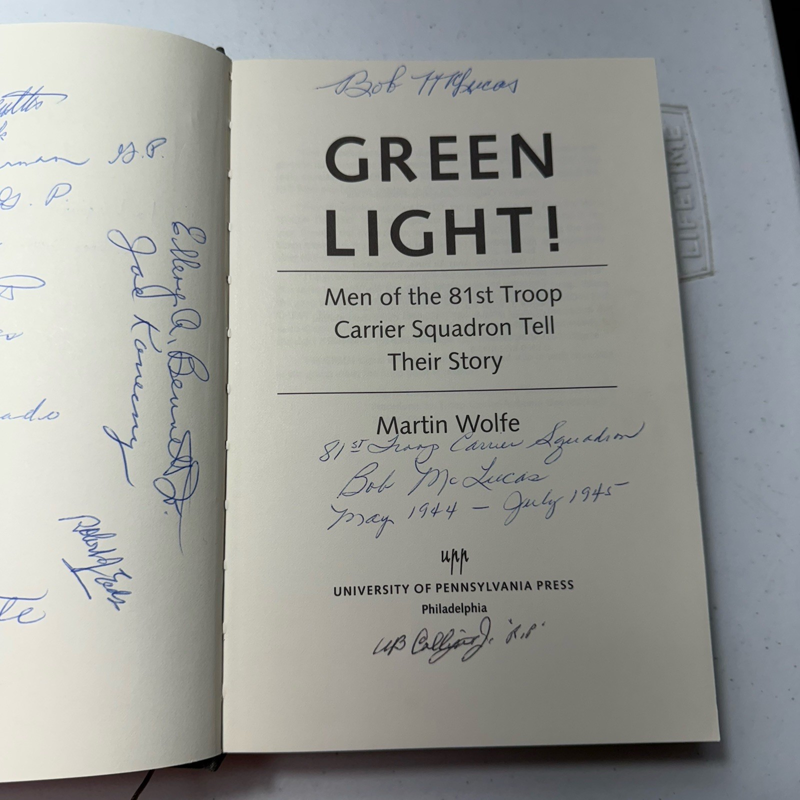 Green Light!, Martin Wolfe, SIGNED By Troops 1st Edition/1st Printing, 1989