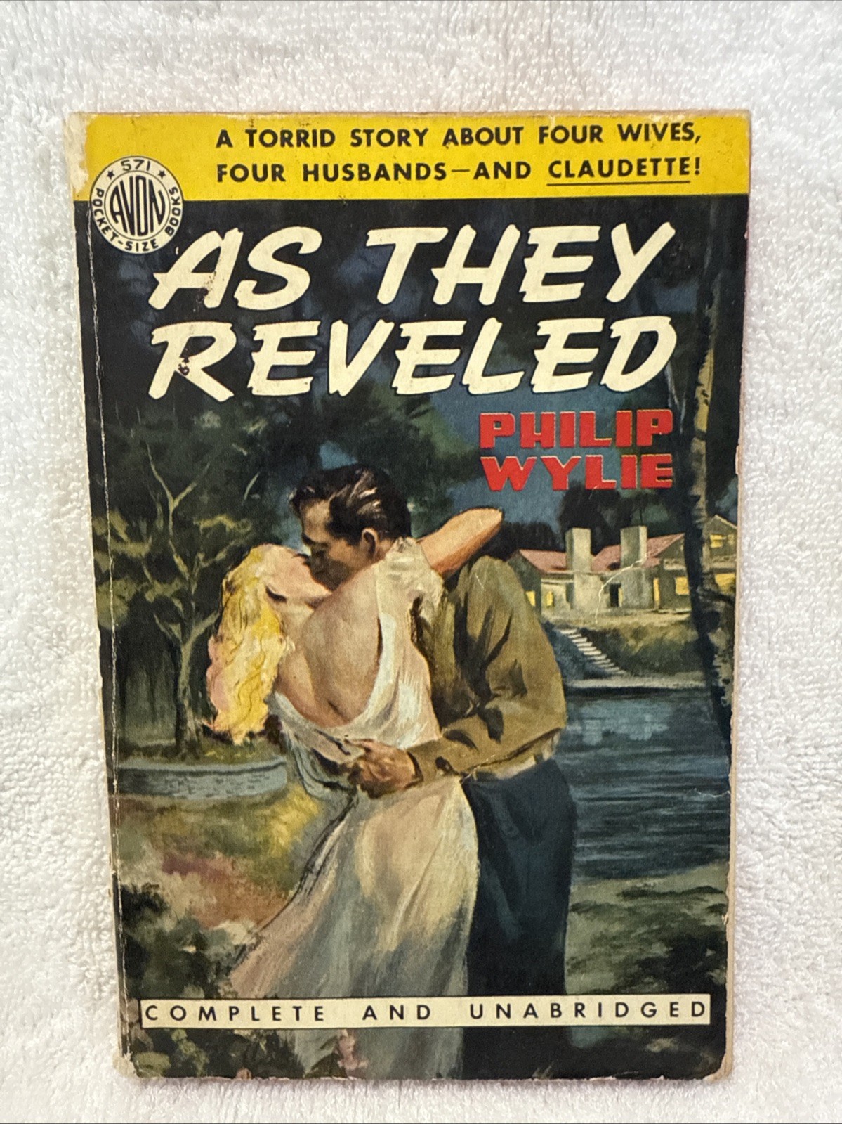 As The Reveled by Philip Wylie 1954 Avon 571 ca Barye Philips vintage paperback