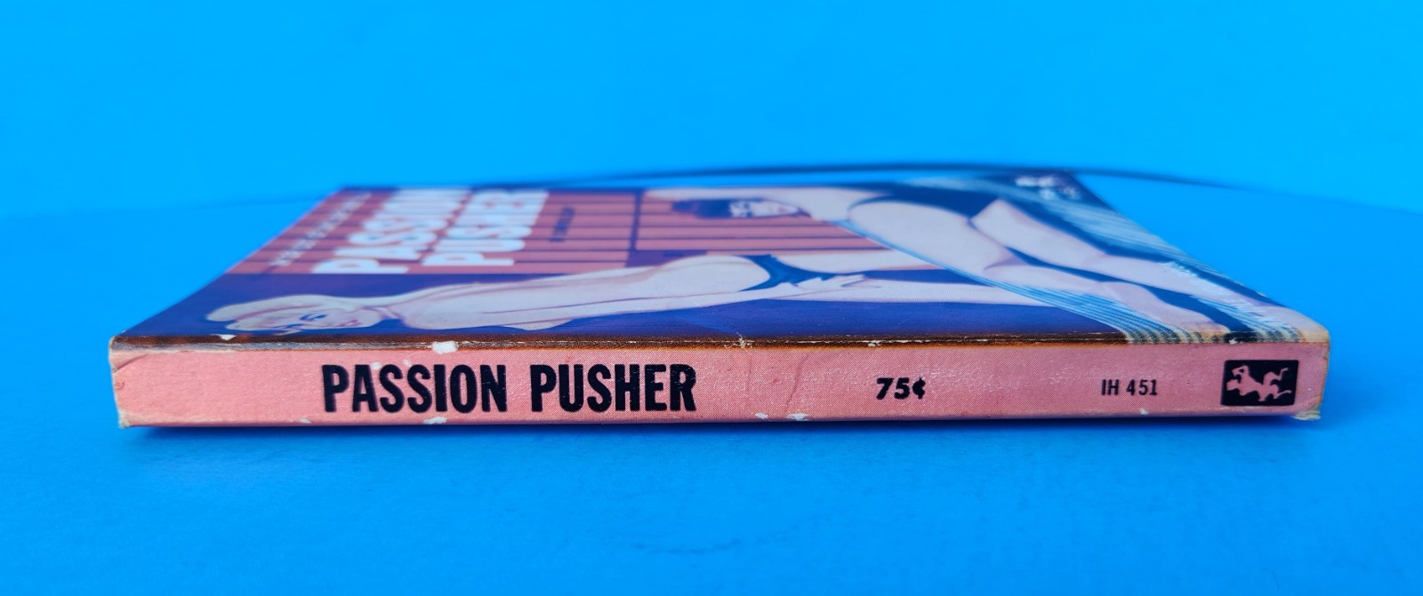 PASSION PUSHER Don Holliday, Elliott/Robert Silverberg IH451 Vintage Sleaze GGA
