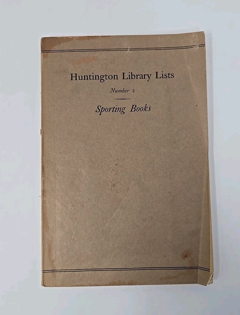 Huntington Library Lists Number 2 Sporting Books 1937 Lyle Wright