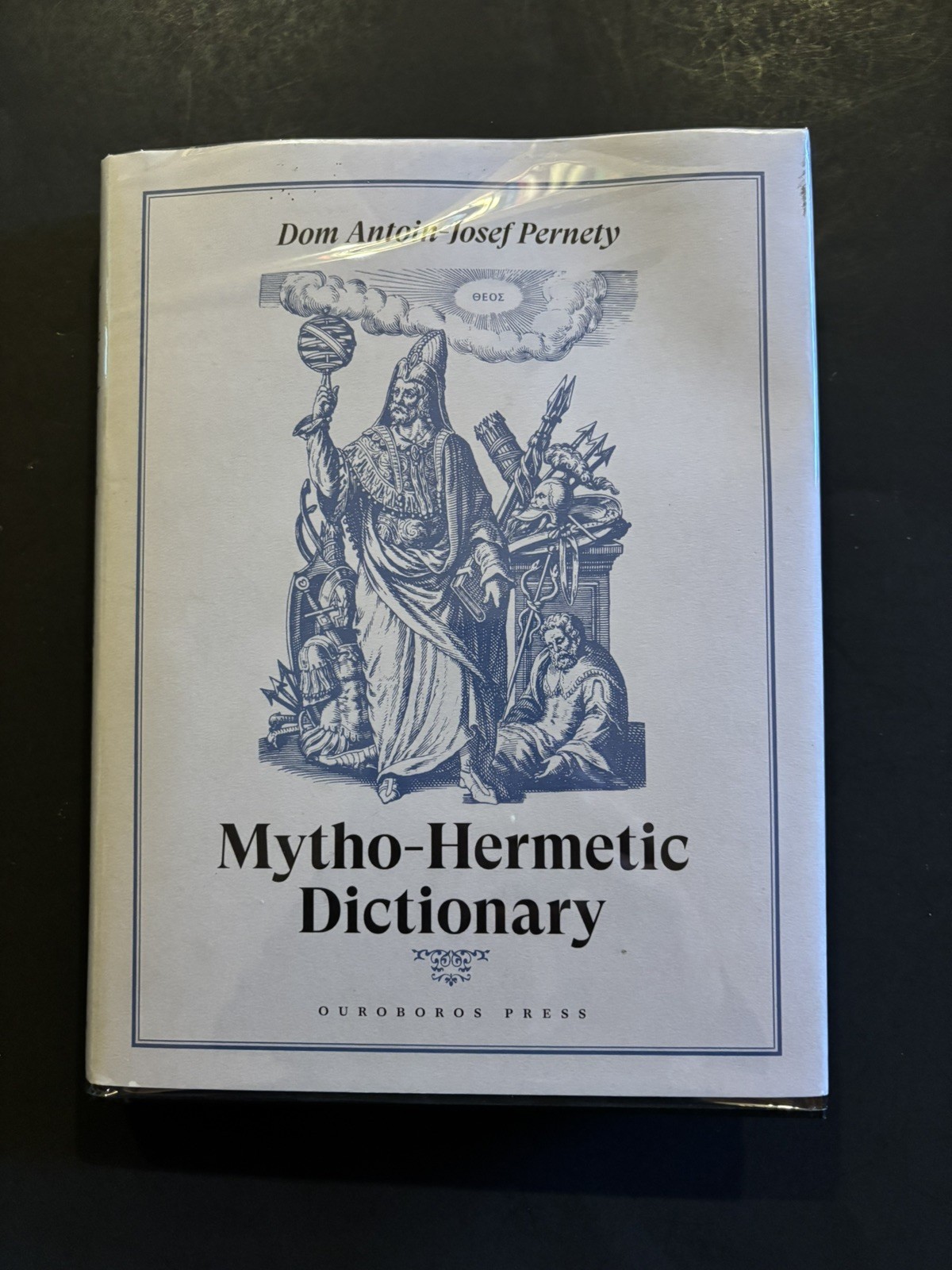Mytho-Hermetic Dictionary by Dom Antoin-Josef Pernety ESOTERIC