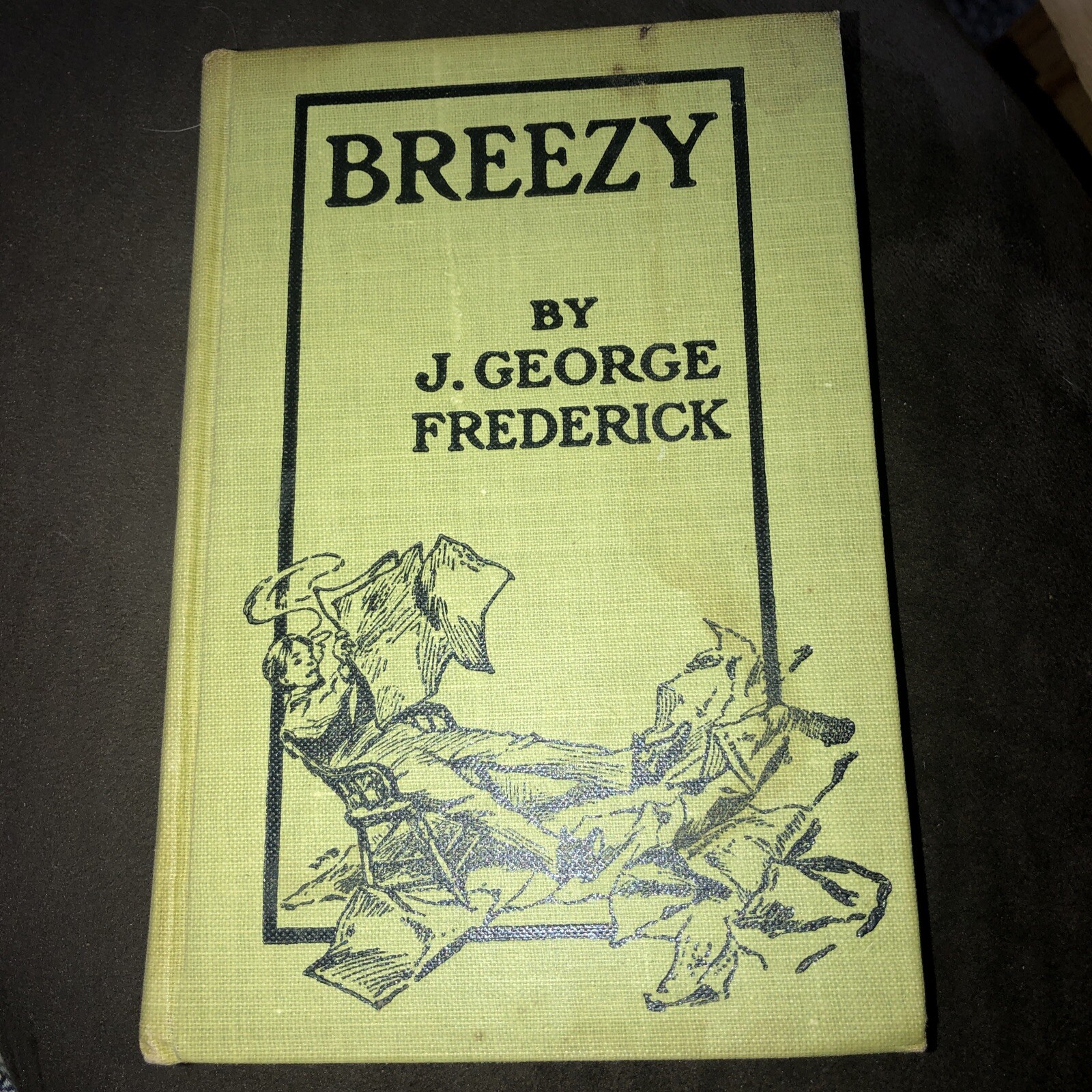 BREEZY – J. George Frederick (1909)USED,H-6-4,Doubleday,Page,& Company