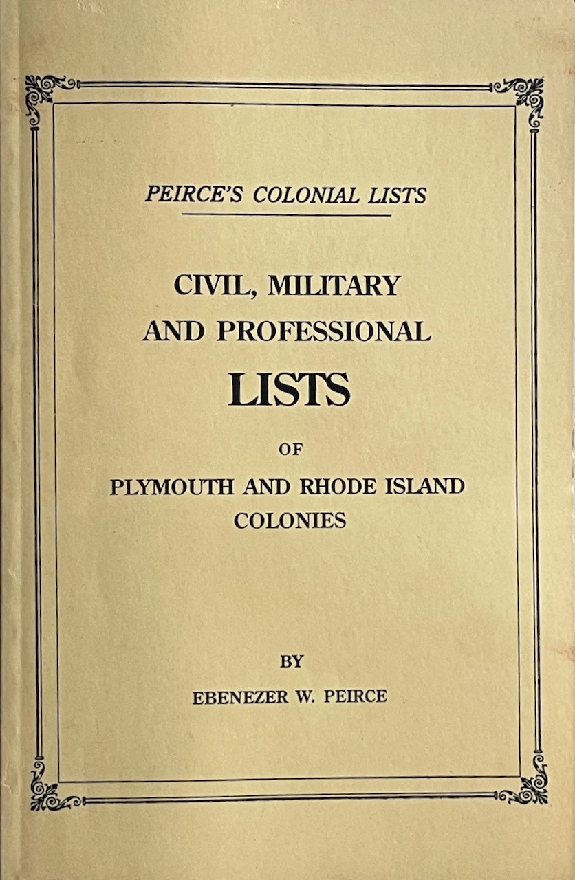 Civil, Military & Professional Lists, Rhode I. / Ebenezer Peirce 1995 [1881] pb