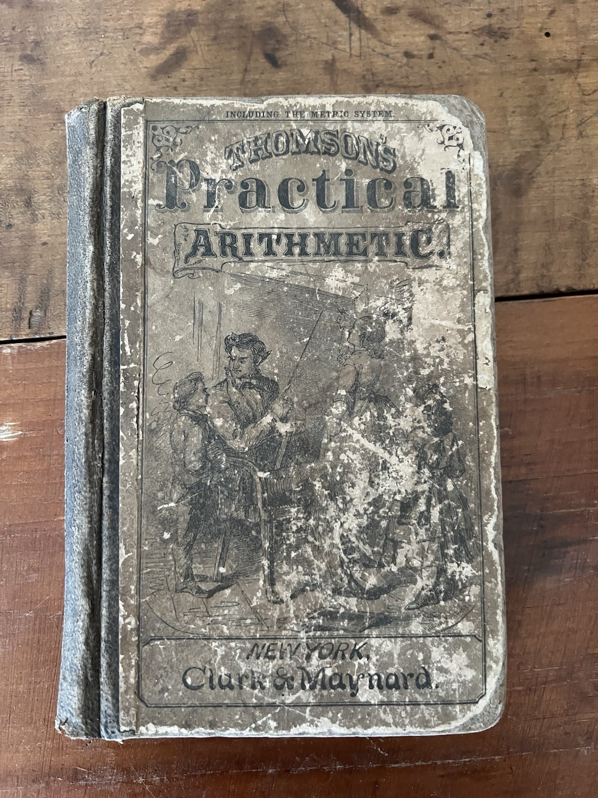 Thomson’s Practical Arithmetic, by James B. Thomson, 1868