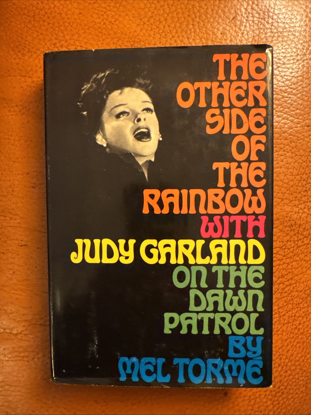 SIGNED 1st edition – the Other Side of the Rainbow by Mel Tormé (1970, HC, DJ)