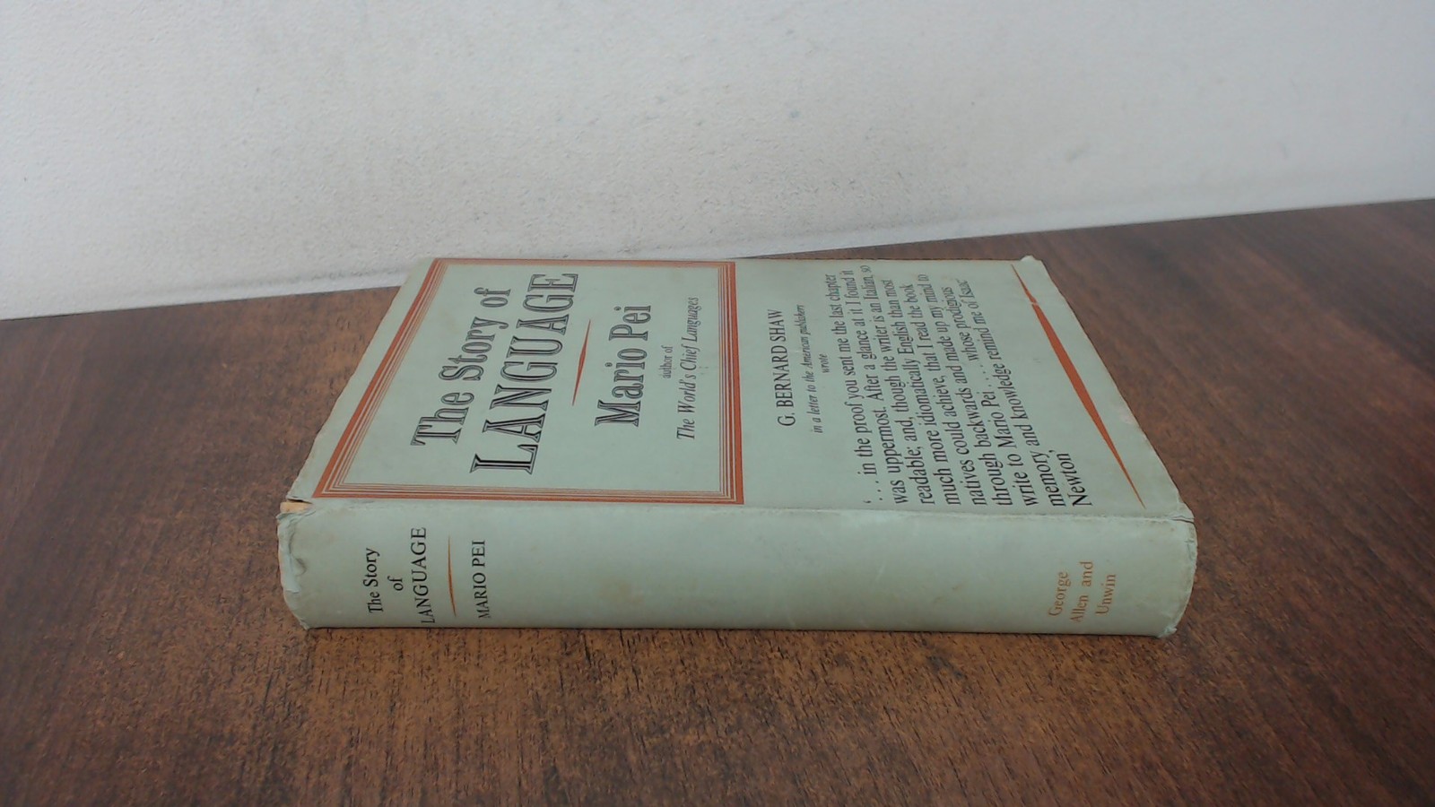The Story Of Language, Mario Pei, George Allen and Unwin Ltd, 195