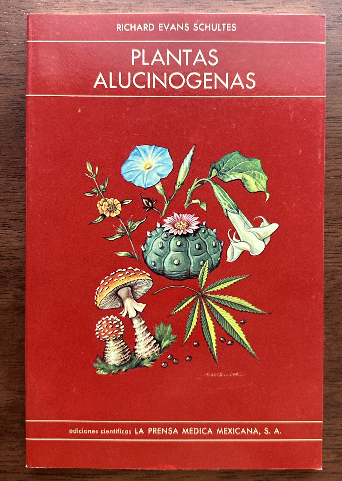 Plantas Alucinógenas SIGNED Richard Evans Schultes Spanish Hallucinogenic Plants