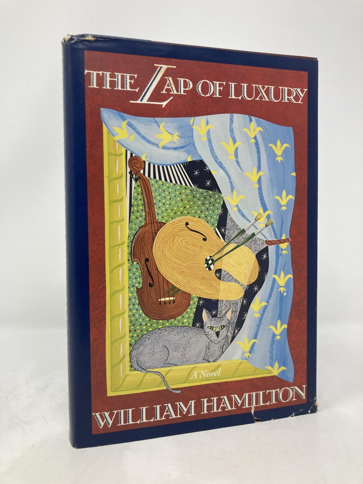 The Lap of Luxury A Novel by William Hamilton First 1st Edition VG HC