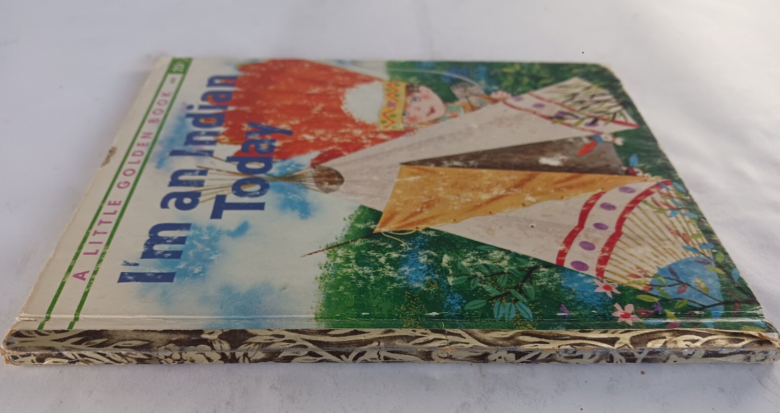 a Little Golden Book I’M AN INDIAN TODAY by Kathryn Hitte ©1961 1st Edition, 425