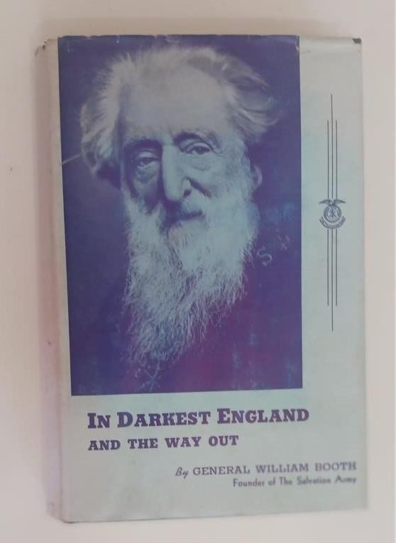 IN DARKEST ENGLAND GENERAL WILLIAM BOOTH 1942 DJ TYLER & CO SALVATION ARMY