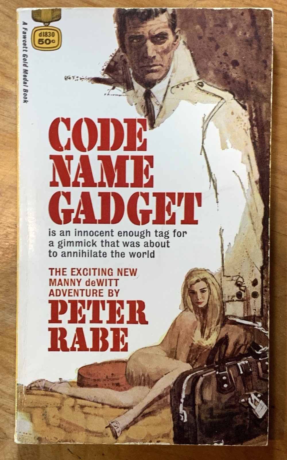 Code Name Gadget by Peter Rabe – vintage 1967 Gold Medal espionage PBO