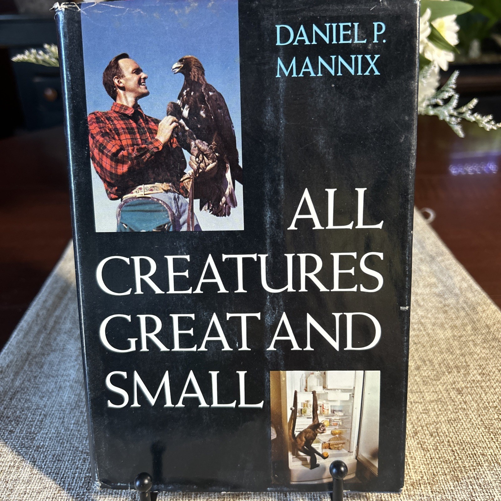 All Creatures Great and Small:Daniel P. Mannix,1963 McGraw-Hill,Veterinaria 1st