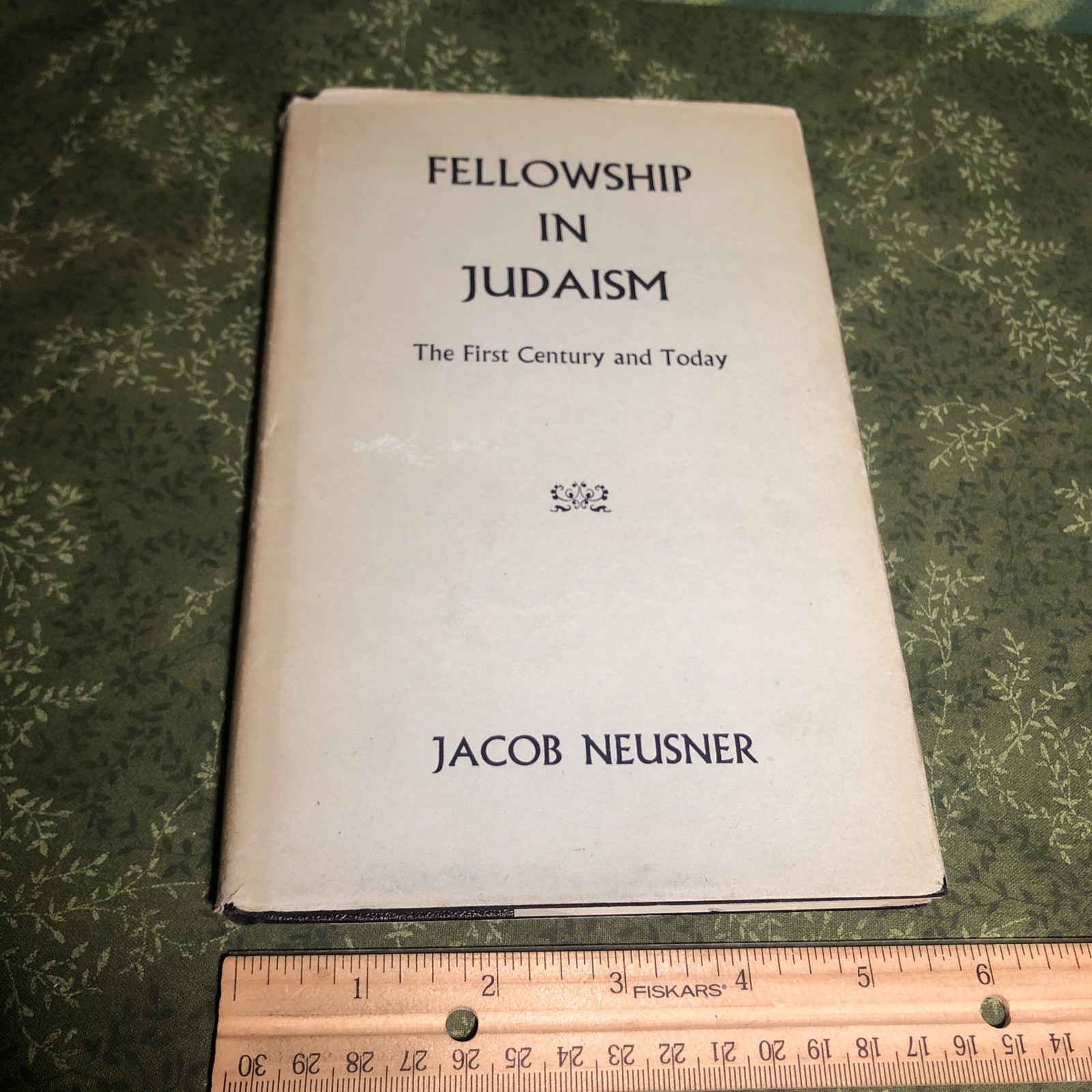 FELLOWSHIP IN JUDAISM 1st Century & Today JACOB NEUSNER Jewish History Sociology