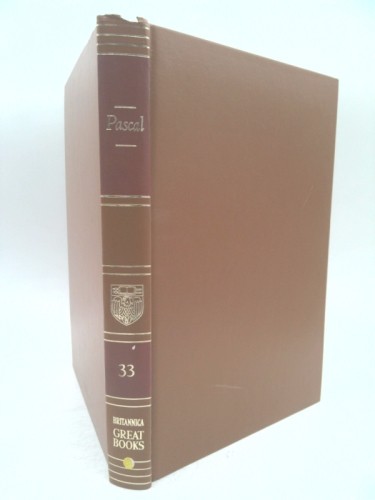 Pascal (Great Books of the Western World, Volume 33) by Blaise Pascal