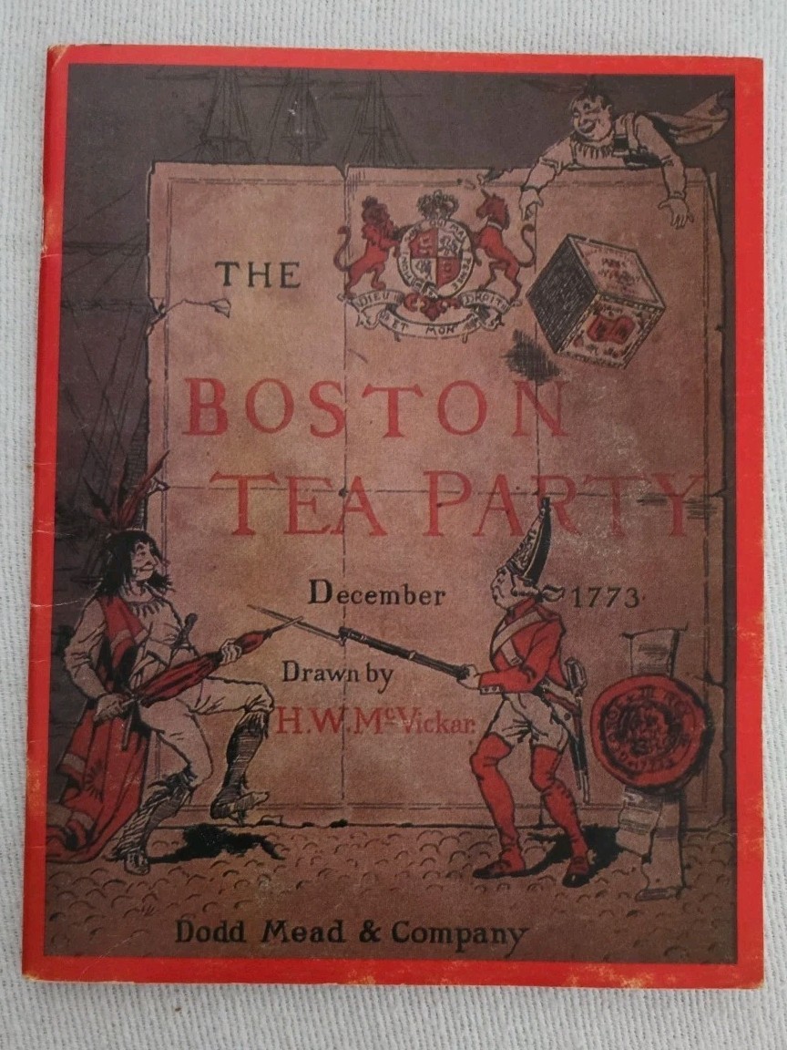 1882 Boston Tea Party By Josephine Pollard 1st Edition REPRINT SOFTCOVER