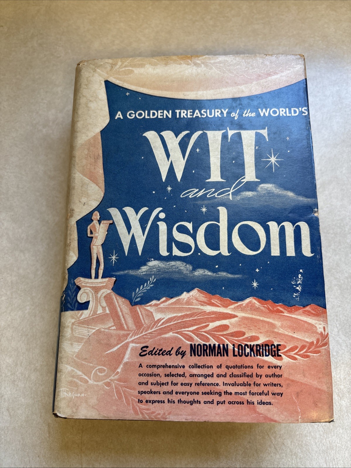 The Classic 1945 Golden Treasury of WIT And WISDOM by Norman Lockridge Biltmore