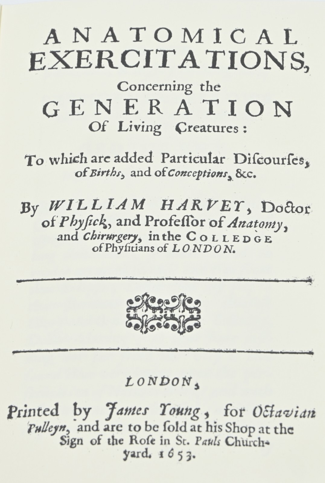 William Harvey: Anatomical Exercitations; reprint 1653 classic; leather