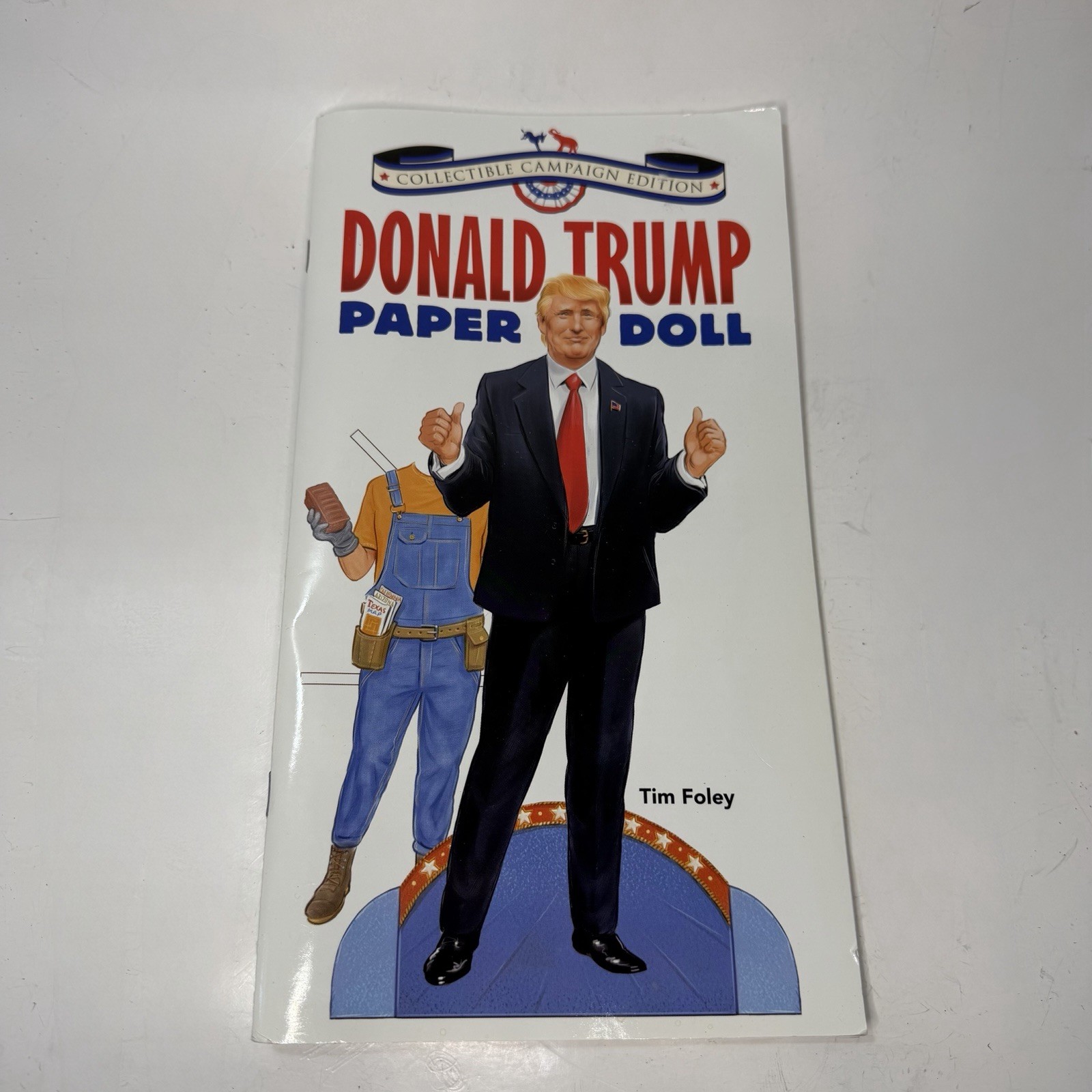 Donald Trump Paper Doll Collectible 2016 Campaign Edition by Tim Foley: New