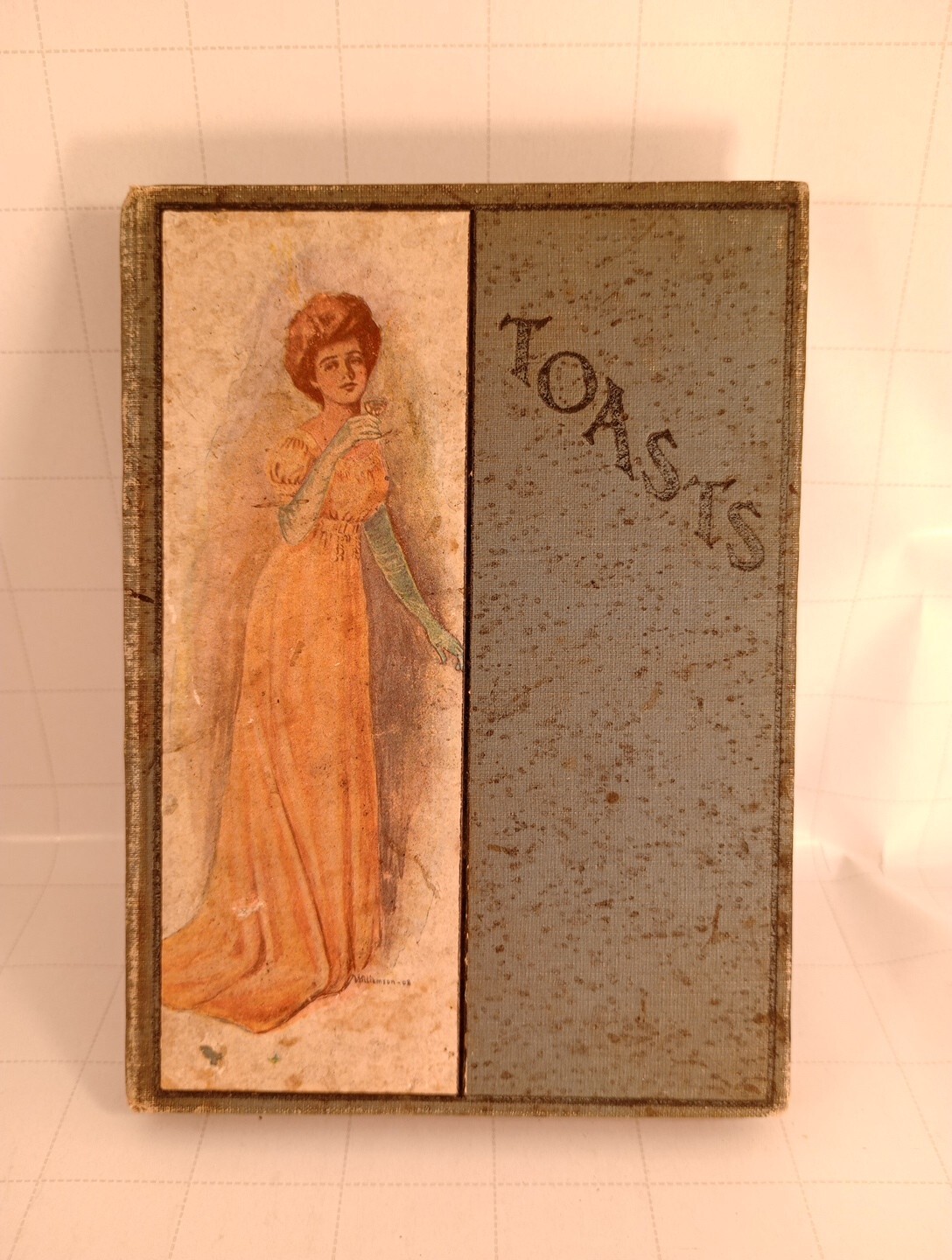 TOASTS-Compiled by Margaret Waters – 1909 – Barse And Hopkins New York